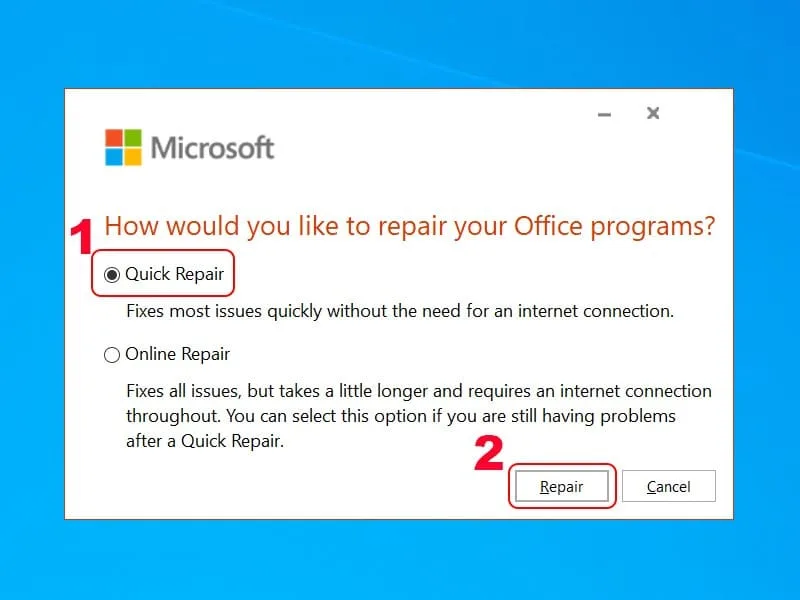 Chọn Quick Repair